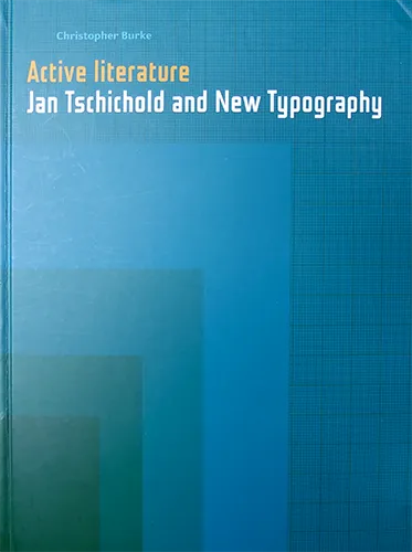 Active Literature: Jan Tschichold and New Typography