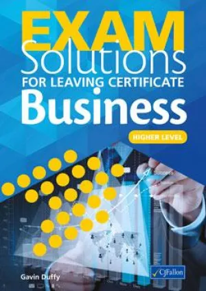Exam Solutions - Leaving Cert - Business - Higher Level