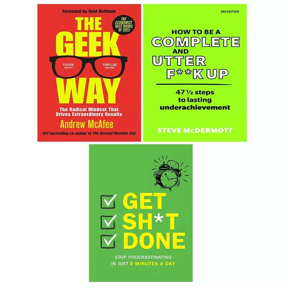 Geek Way Andrew McAfe,Get Sh*t Done,How to be Complete Utter F k Up 3 Books Set