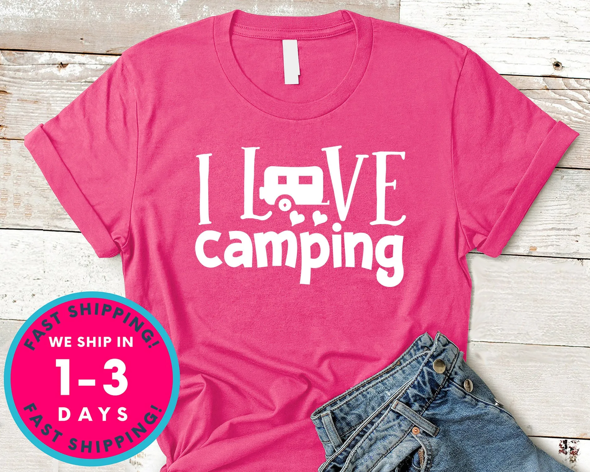 I Love Camping
