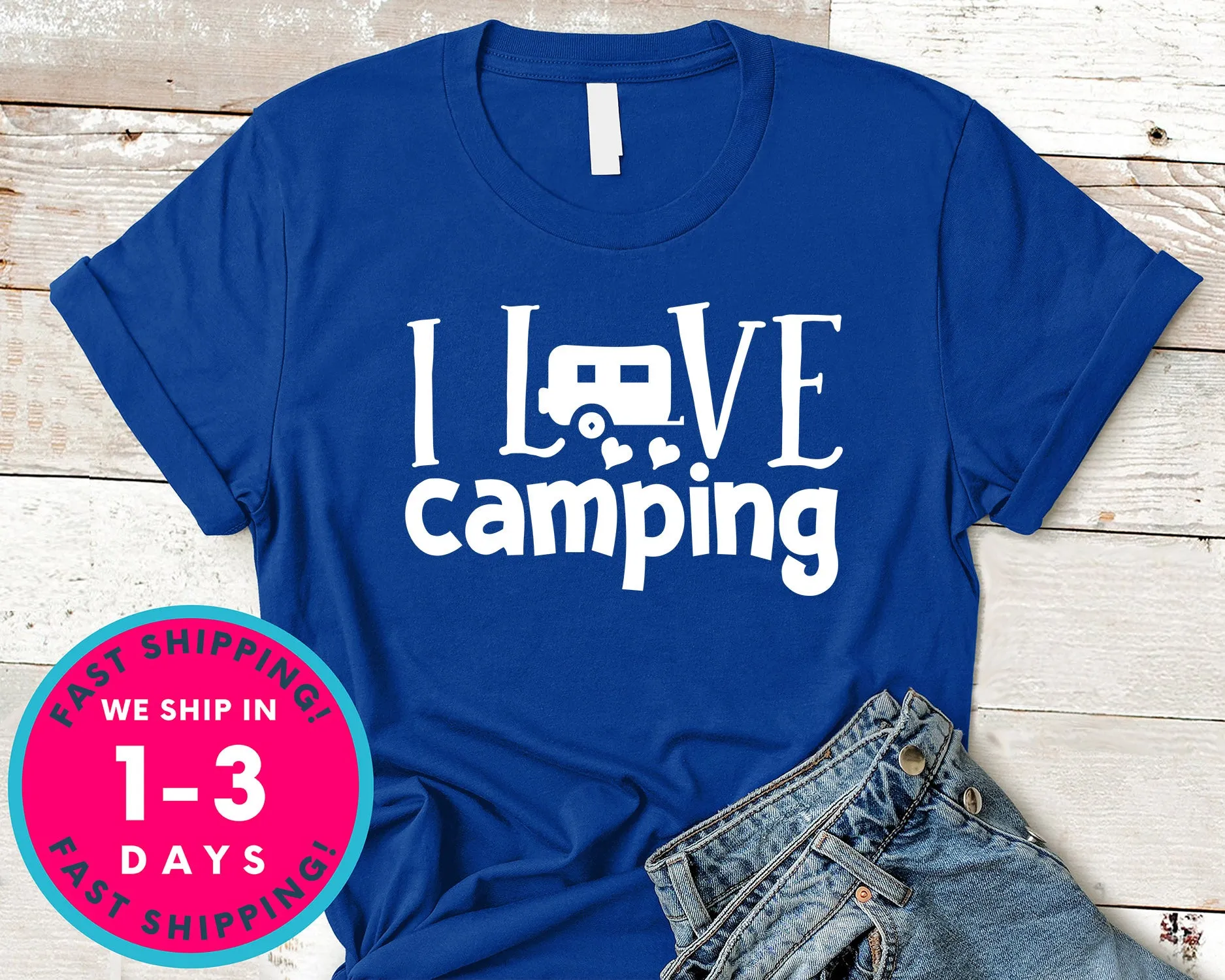 I Love Camping