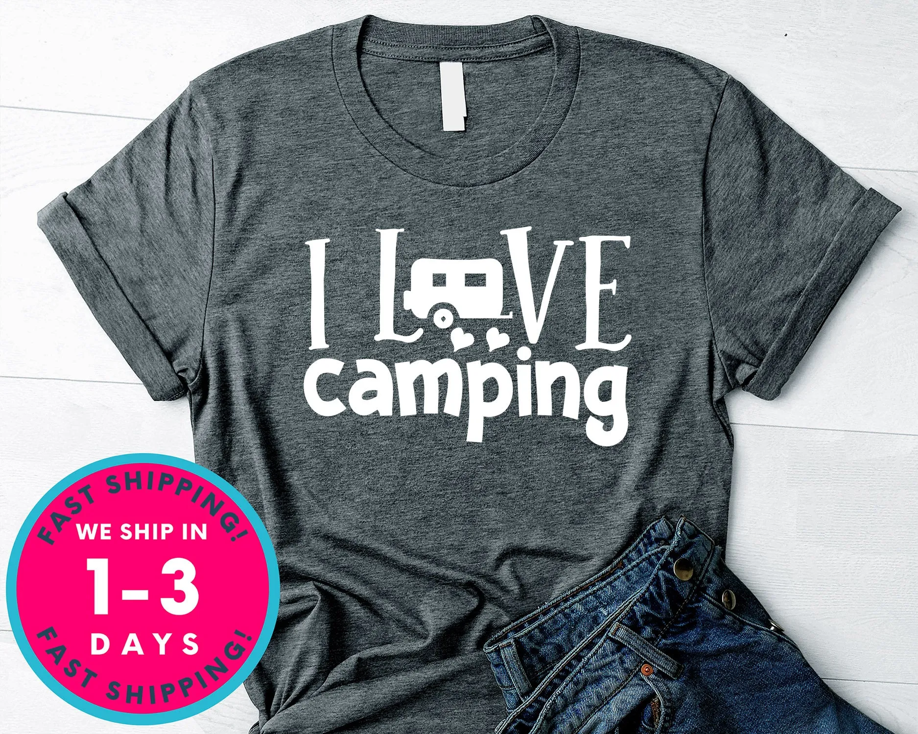 I Love Camping
