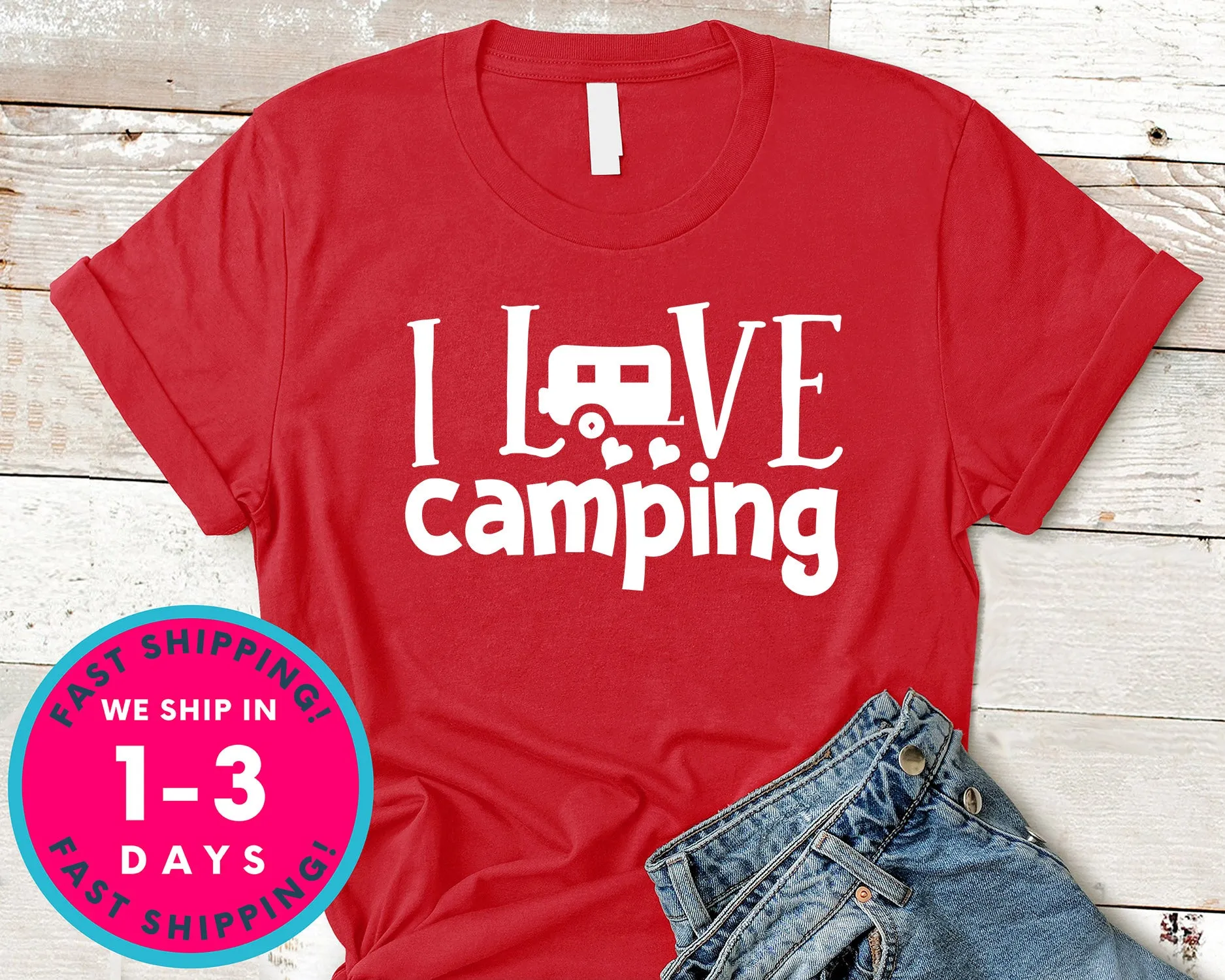 I Love Camping
