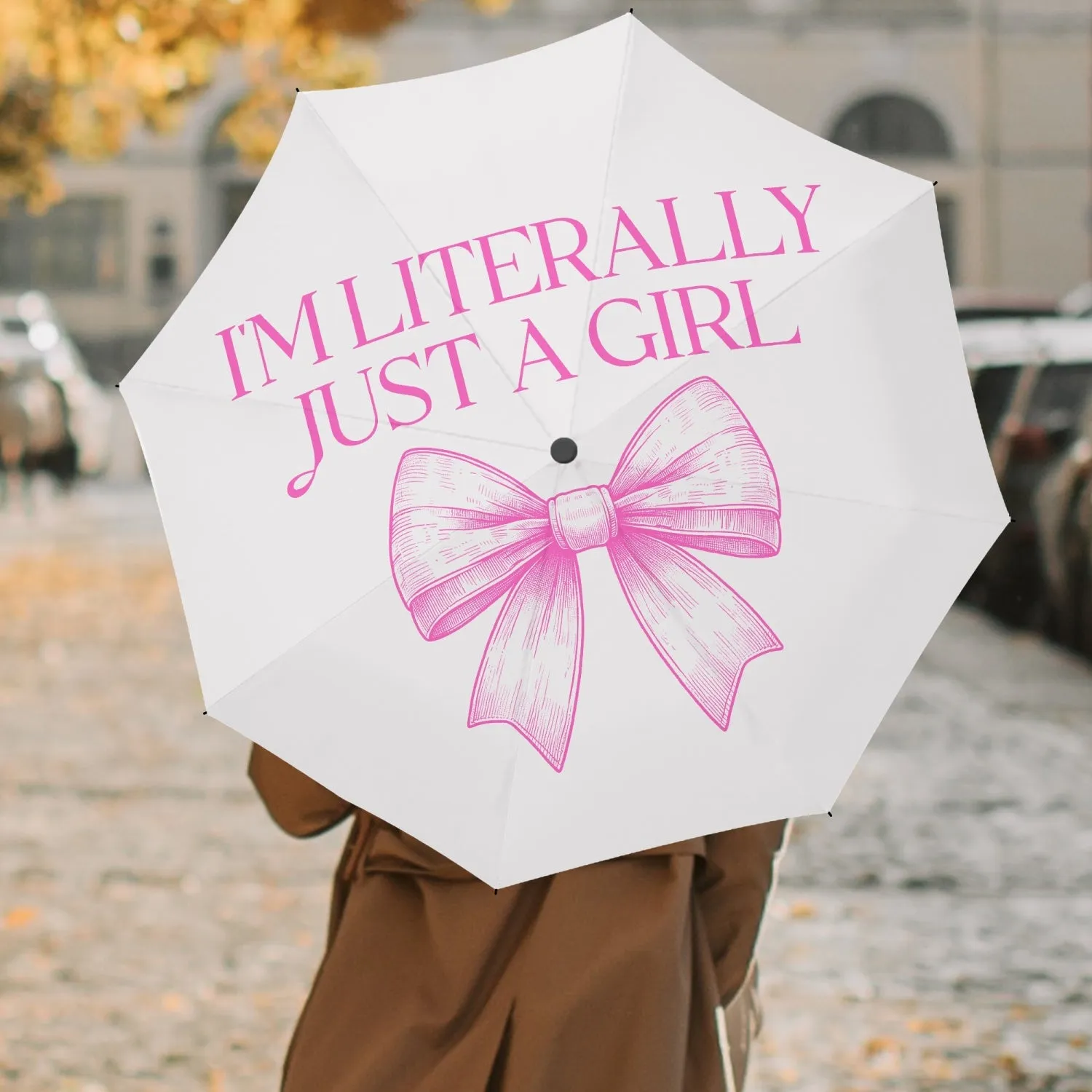 I'm literally Just a Girl Manual Folding Umbrella