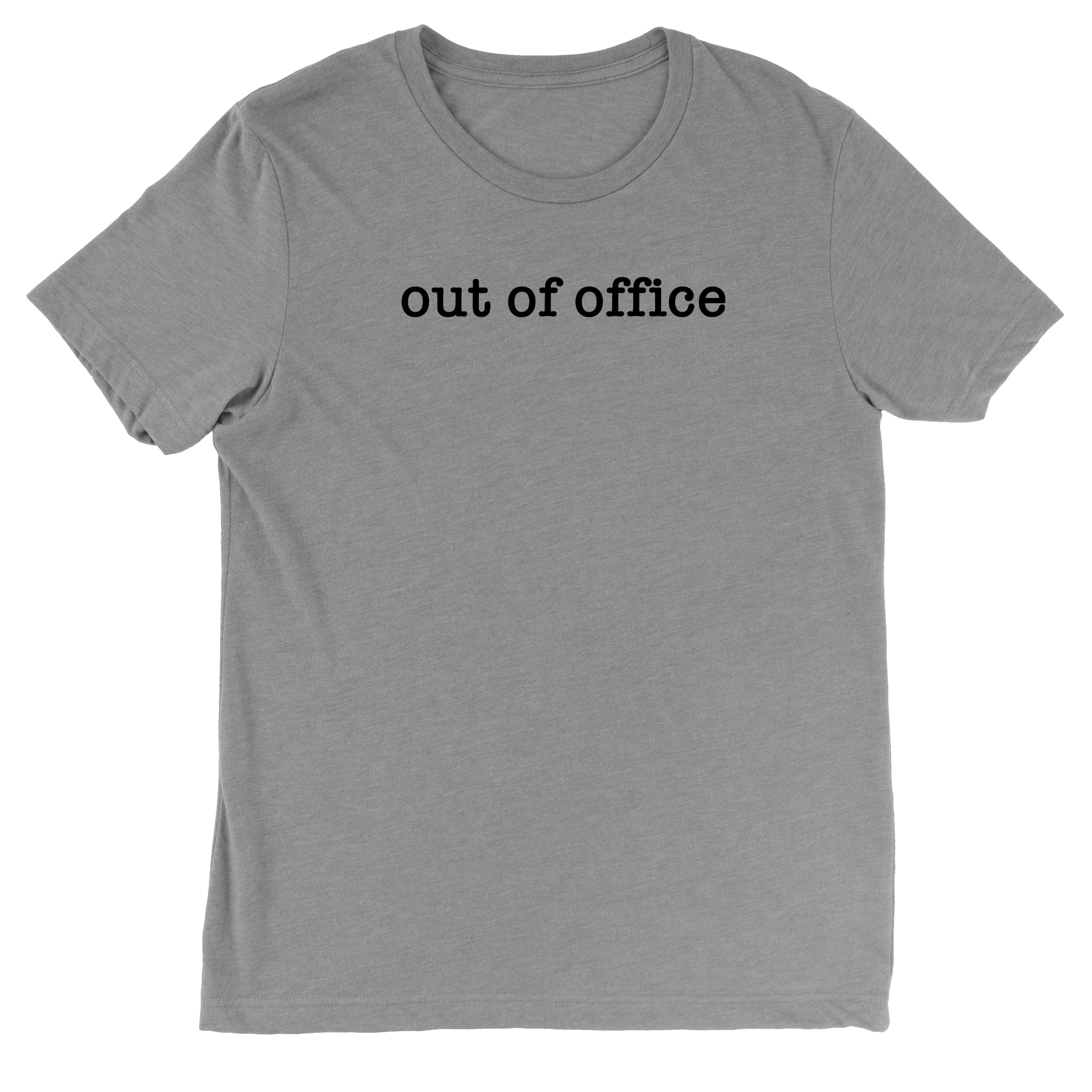 Out Of Office Tee