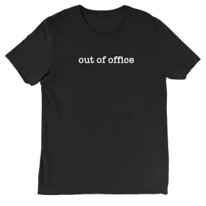Out Of Office Tee