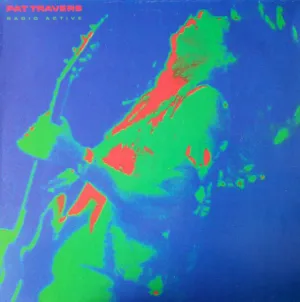 Pat Travers - Radio Active