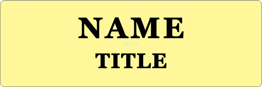 Personalized Business Name Tag 3"x1.5"