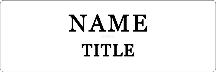 Personalized Business Name Tag 3"x1.5"