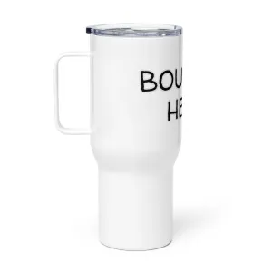 "Bourbon Helps" Travel mug with Handle
