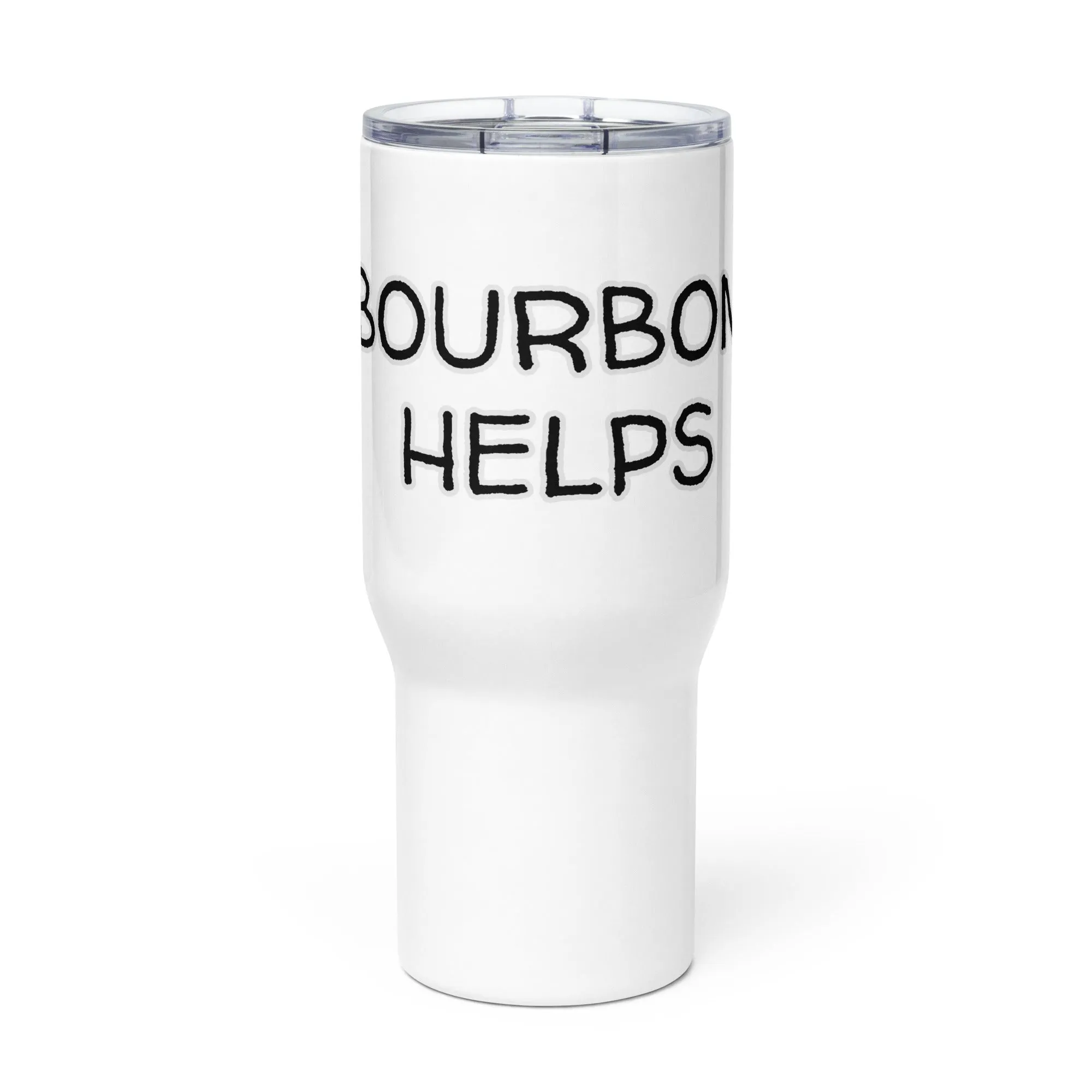 "Bourbon Helps" Travel mug with Handle