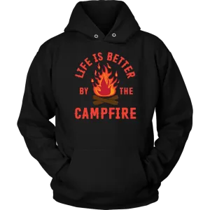 "Life Is Better By The Campfire"