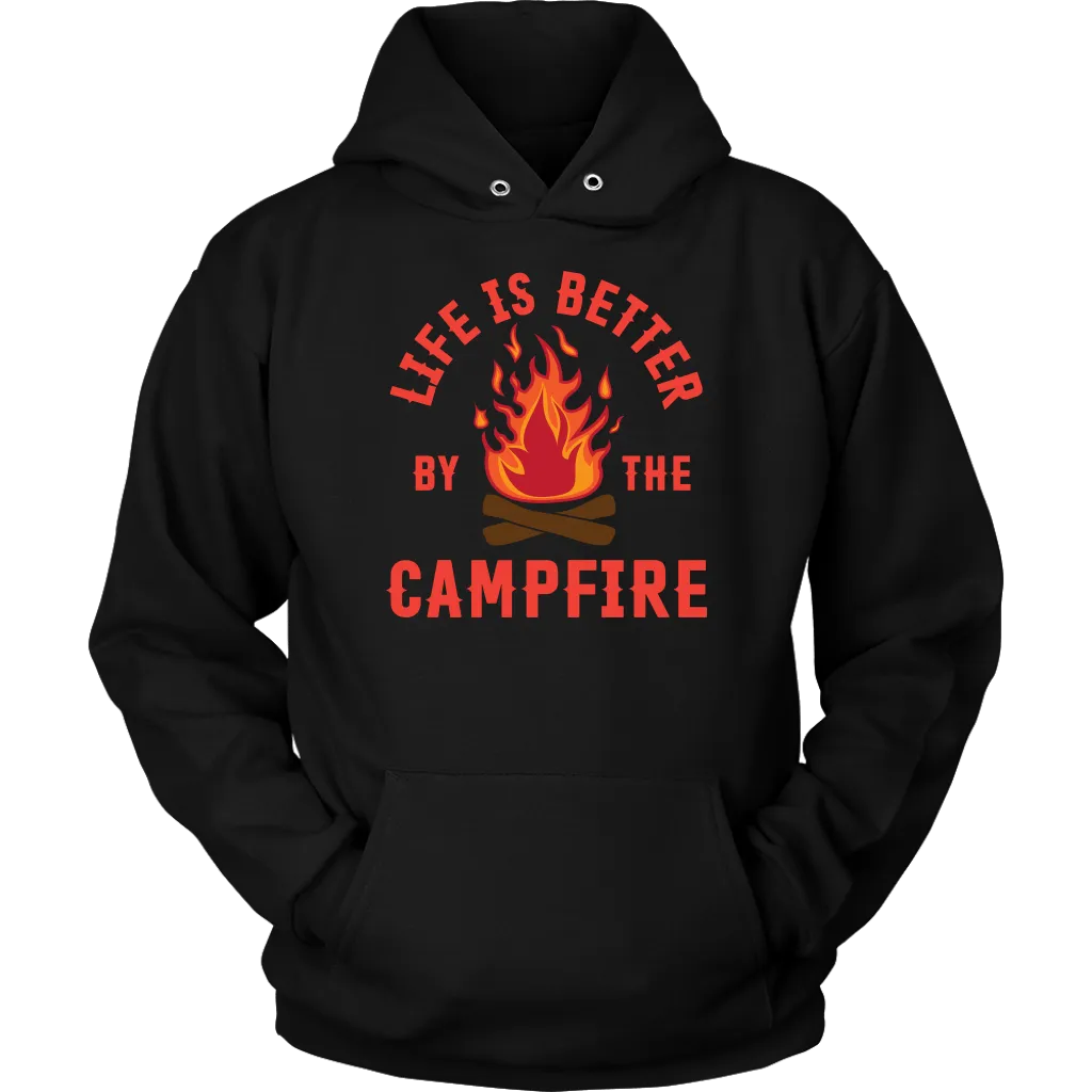 "Life Is Better By The Campfire"