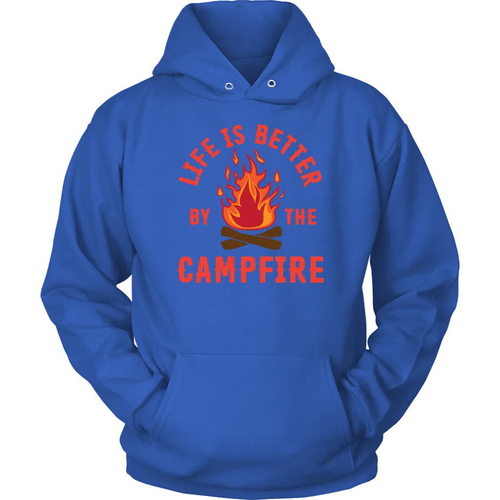 "Life Is Better By The Campfire"