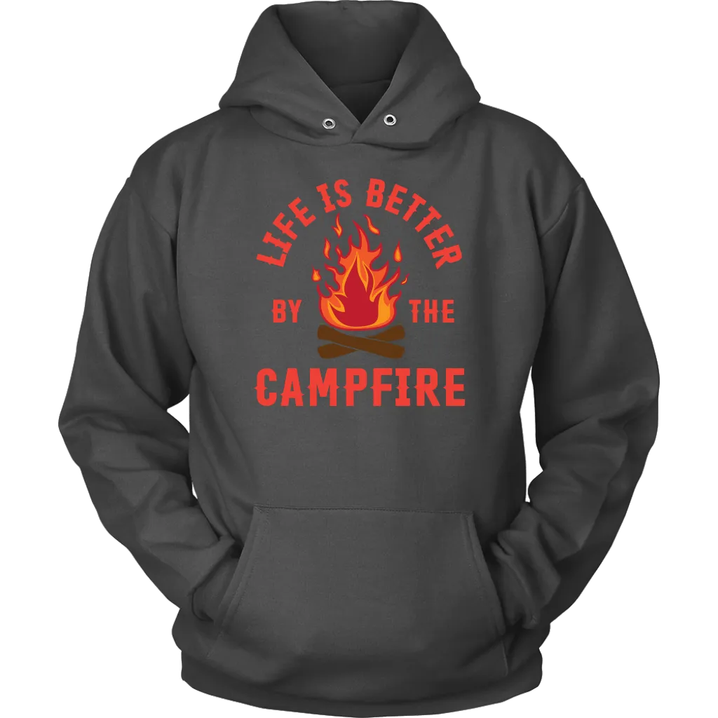"Life Is Better By The Campfire"