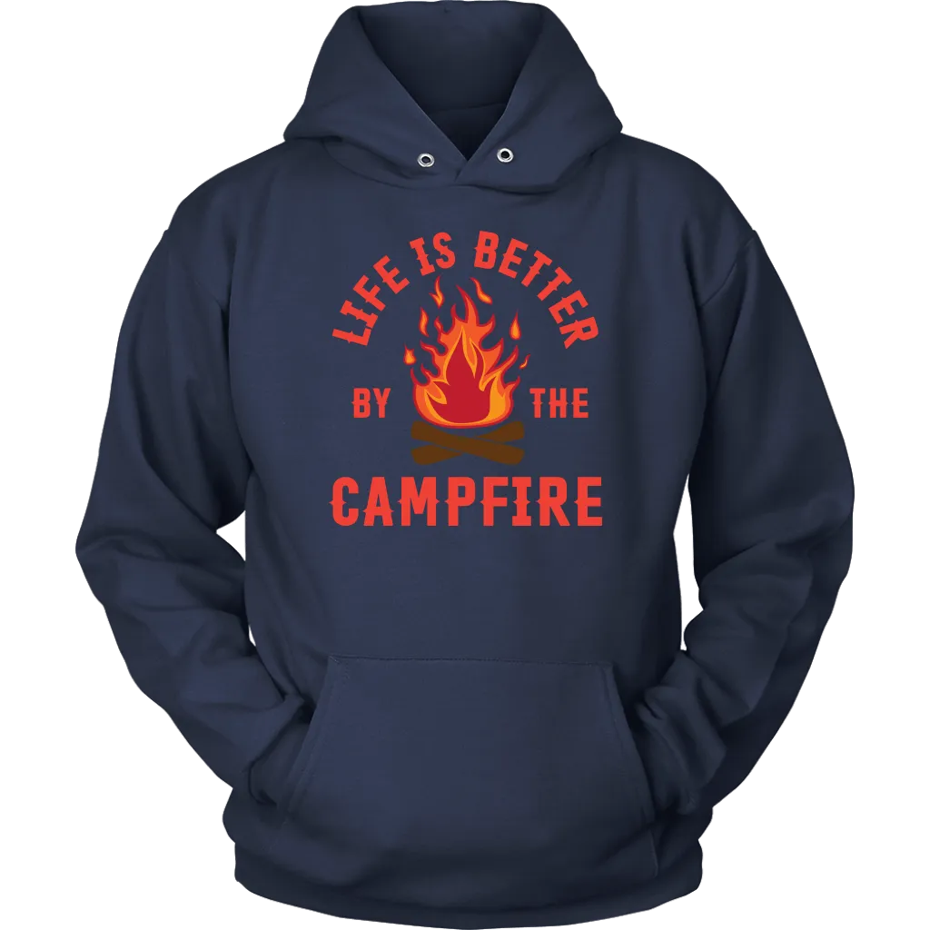 "Life Is Better By The Campfire"