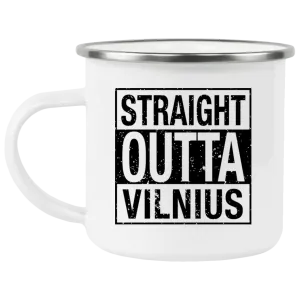 Straight Outta Vilnius - 12 oz. Enamel Camping Mug