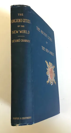 The Ancient Cities of the New World