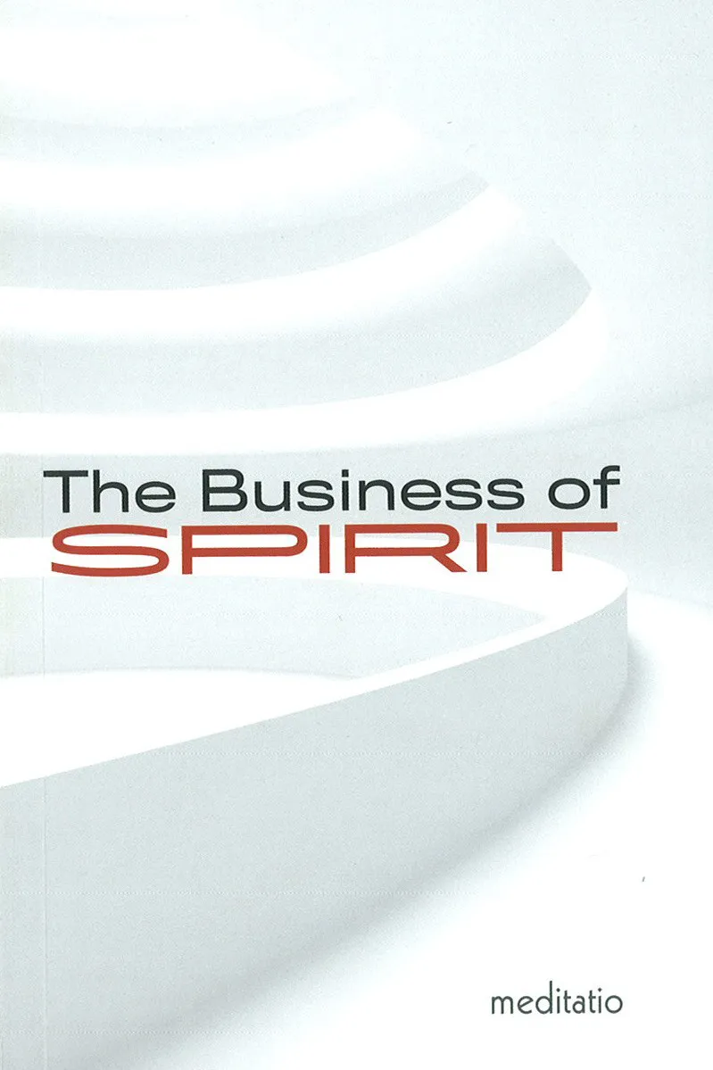 The Business of Spirit