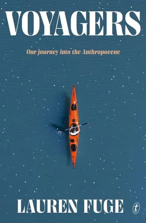 Voyagers: Our Journey into the Anthropocene
