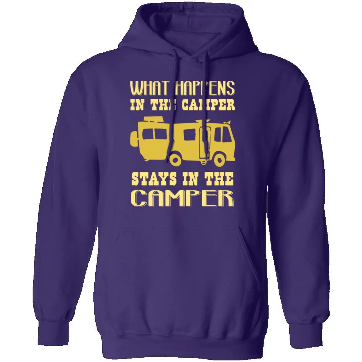What Happens In The Camper Stays In The Camper T-Shirt