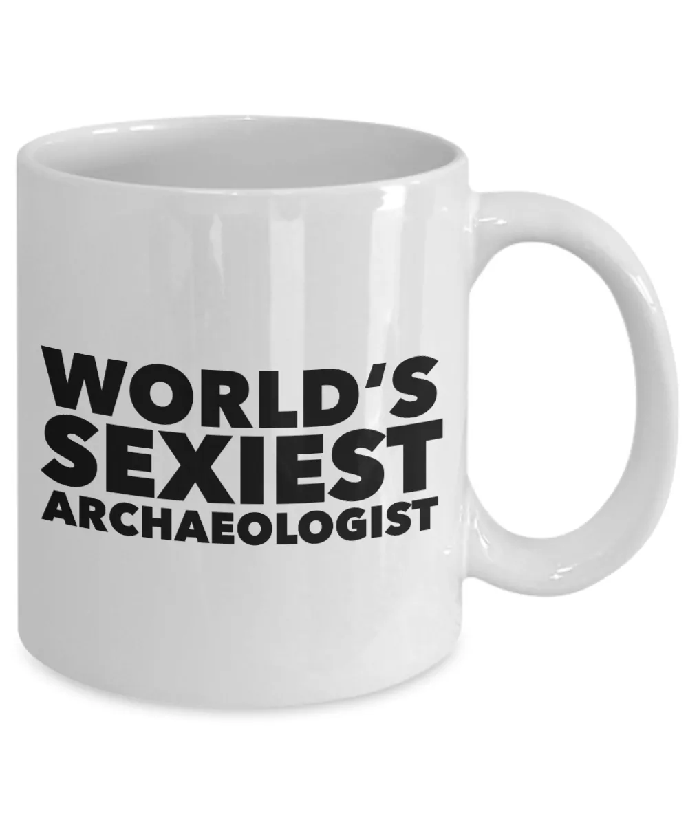 World's Sexiest Archaeologist Mug Gift Ceramic Coffee Cup