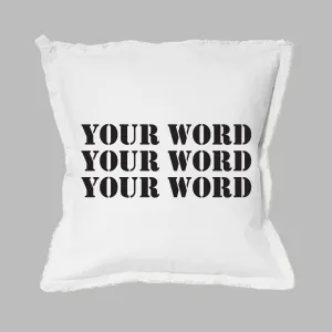 Your Word Three Lines Stencil Square Pillow
